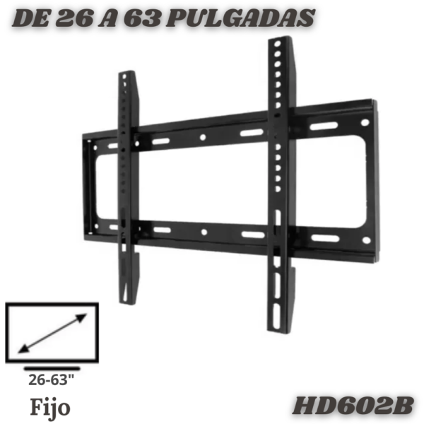Base Fija Soporte Para Televisor 26 A 63 Pulgadas HD602B